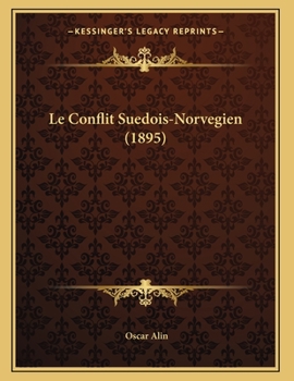 Paperback Le Conflit Suedois-Norvegien (1895) [French] Book