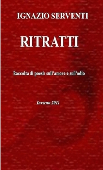 Paperback Ritratti -Poesie sull'amore e sull'odio- [Italian] Book
