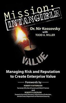 Paperback Mission: Intangible: Managing Risk and Reputation to Create Enterprise Value Book