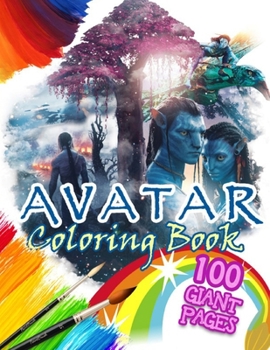 Paperback Avatar Coloring book: New version 2020 for kids ages and fan, 50 Illustrated High-quality, Extra-large format (8.5"x 11'', ca. A4 size) Book