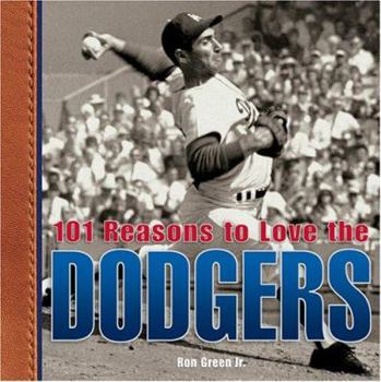 Hardcover 101 Reasons to Love the Dodgers Book