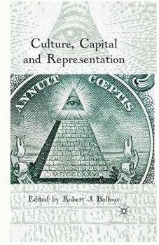 Paperback Culture, Capital and Representation Book