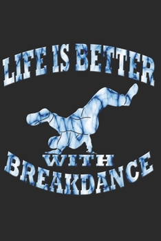 BREAKDANCE NOTIZBUCH: Breakdance Notizbuch die Perfekte Geschenkidee für B-Boys, B-Girls oder Hip-Hop Fans. Das Taschenbuch hat 120 weiße Seiten mit ... skizzieren unterstützten. (German Edition)