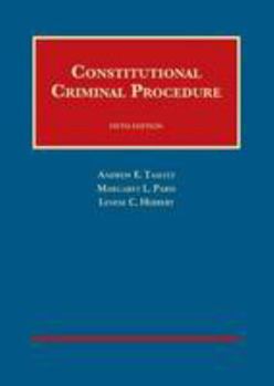 Hardcover Constitutional Criminal Procedure (University Casebook Series) Book