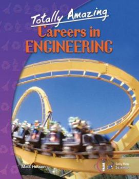 Perfect Paperback Totally Amazing Careers in Engineering Book