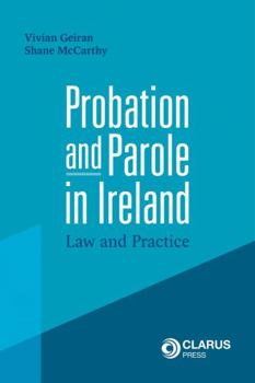 Paperback Probation and Parole in Ireland Book
