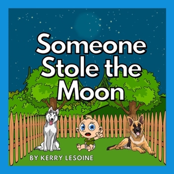 Paperback Someone Stole the Moon Book