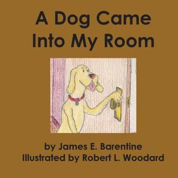 Paperback A Dog Came Into My Room [Large Print] Book