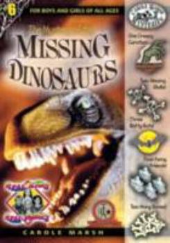 The Mystery of the missing Dinosaurs (Carole Marsh Mysteries) - Book #6 of the Carole Marsh Mysteries: Real Kids, Real Places