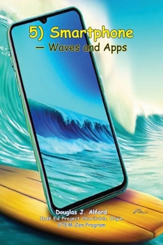 Paperback 5) Smartphone: Waves and Apps Book
