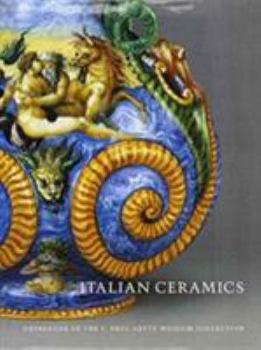 Hardcover Italian Ceramics: Catalogue of the J. Paul Getty Museum Collections Book