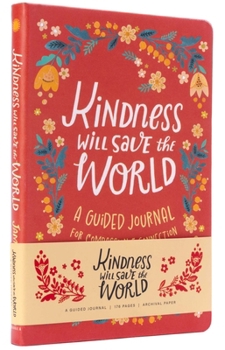 Paperback Kindness Will Save the World Guided Journal Book