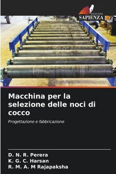 Macchina per la selezione delle noci di cocco (Italian Edition)