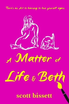 Paperback A Matter of Life & Beth Book