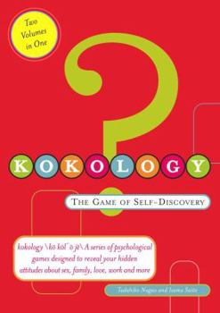 Hardcover Kokology: The Game of Self Discovery Book