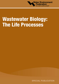 Paperback Wastewater Biology: The Life Processes Book