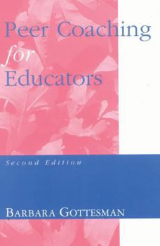 Paperback Peer Coaching for Educators Book