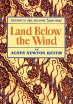 Land Below the Wind - Book #1 of the Borneo Trilogy