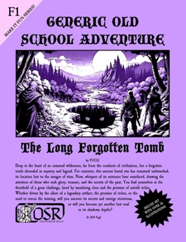 Paperback Generic Old School Adventure: The Long Forgotten Tomb Book