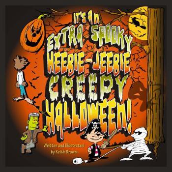 Unknown Binding It's an Extra Spooky Heebie-Jeebie Creepy Halloween Book
