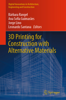 Hardcover 3D Printing for Construction with Alternative Materials Book