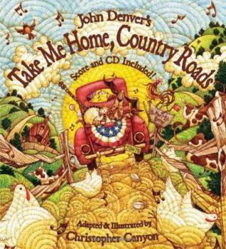 Hardcover John Denver's Take Me Home, Country Roads [With CD (Audio)] Book
