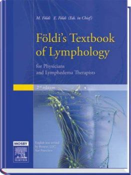 Hardcover Foldi's Textbook of Lymphology: For Physicians and Lymphedema Therapists Book