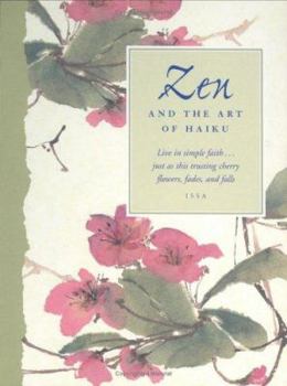 Hardcover Zen and the Art of Haiku Book