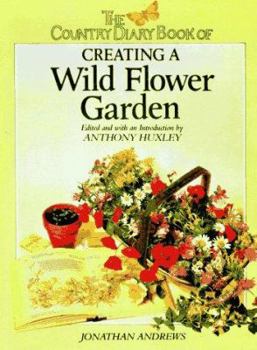 Hardcover Country Diary Book of Creating a Wild Flower Garden Book