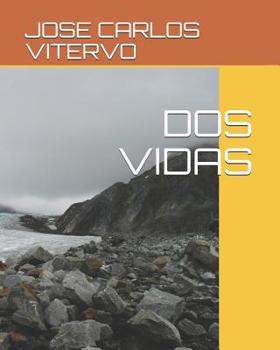 Paperback DOS Vidas [Spanish] Book