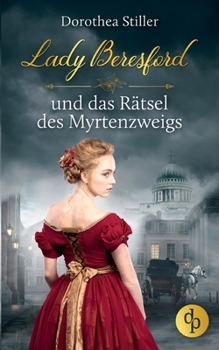 Paperback Lady Beresford und das Rätsel des Myrtenzweigs [German] Book