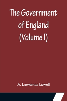 Paperback The Government of England (Volume I) Book