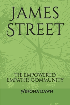 Paperback James Street: The Empowered Empaths Community Book