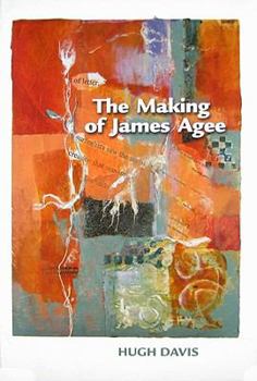 Hardcover The Making of James Agee Book