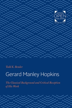 Paperback Gerard Manley Hopkins: The Classical Background and Critical Reception of His Work Book