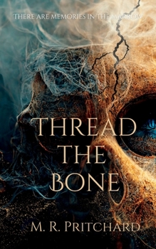 Paperback Thread the Bone Book