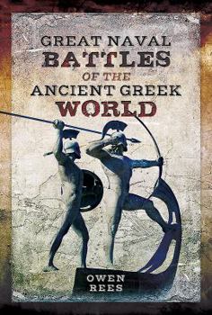 Hardcover Great Naval Battles of the Ancient Greek World Book