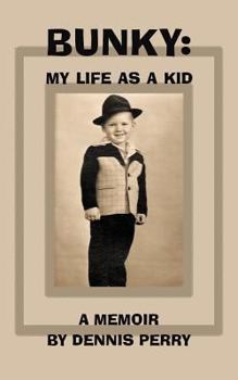 Paperback Bunky: My Life as a Kid Book