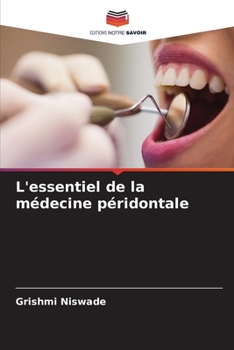 Paperback L'essentiel de la médecine péridontale [French] Book