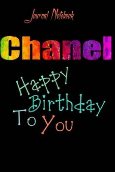 Chanel: Happy Birthday To you Sheet 9x6 Inches 120 Pages with bleed - A Great Happy birthday Gift