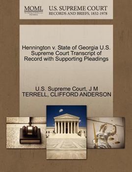 Paperback Hennington V. State of Georgia U.S. Supreme Court Transcript of Record with Supporting Pleadings Book