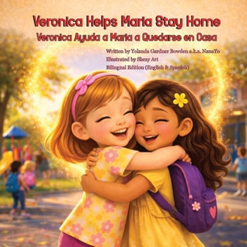 Paperback Veronica Helps Maria Stay Home - Verónica Ayuda a María a Quedarse en Casa Shape Book