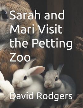 Paperback Sarah and Mari Visit the Petting Zoo Book