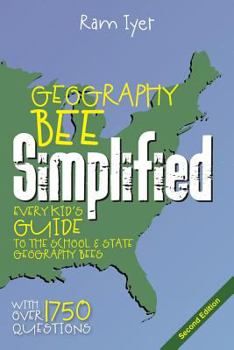 Paperback Geography Bee Simplified: Every Kid's Guide to the School and State Geography Bees Book