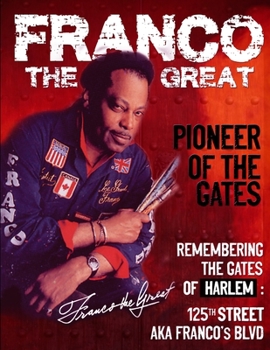 Paperback Franco the Great: Pioneer of the Gates Book