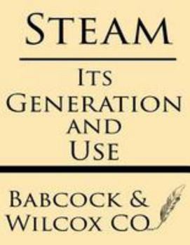 Paperback Steam: its Generation and Use Book