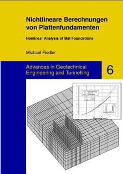 Paperback Nichtlineare Berechnungen Von Plattenfundamenten - Nonlinear Analysis of Mat Foundations Book