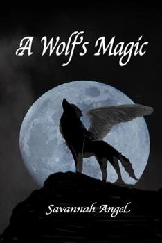 Paperback A Wolf's Magic Book