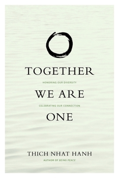 Paperback Together We Are One: Honoring Our Diversity, Celebrating Our Connection Book