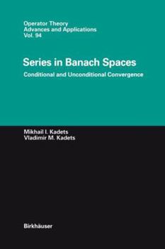 Paperback Series in Banach Spaces: Conditional and Unconditional Convergence Book